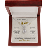 To My Loving Mom, You Are Important To Me - Eternal Hope Necklace