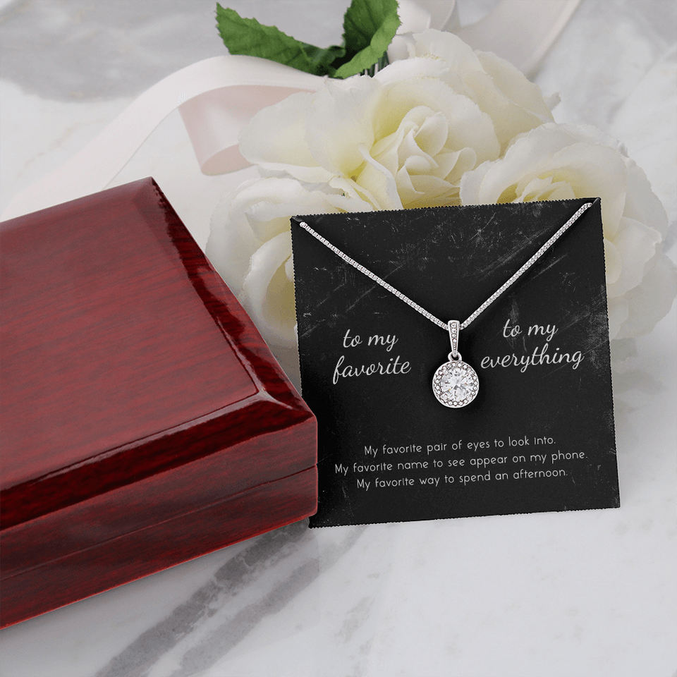 To My Favorite, To My Everything Eternal Hope Necklace