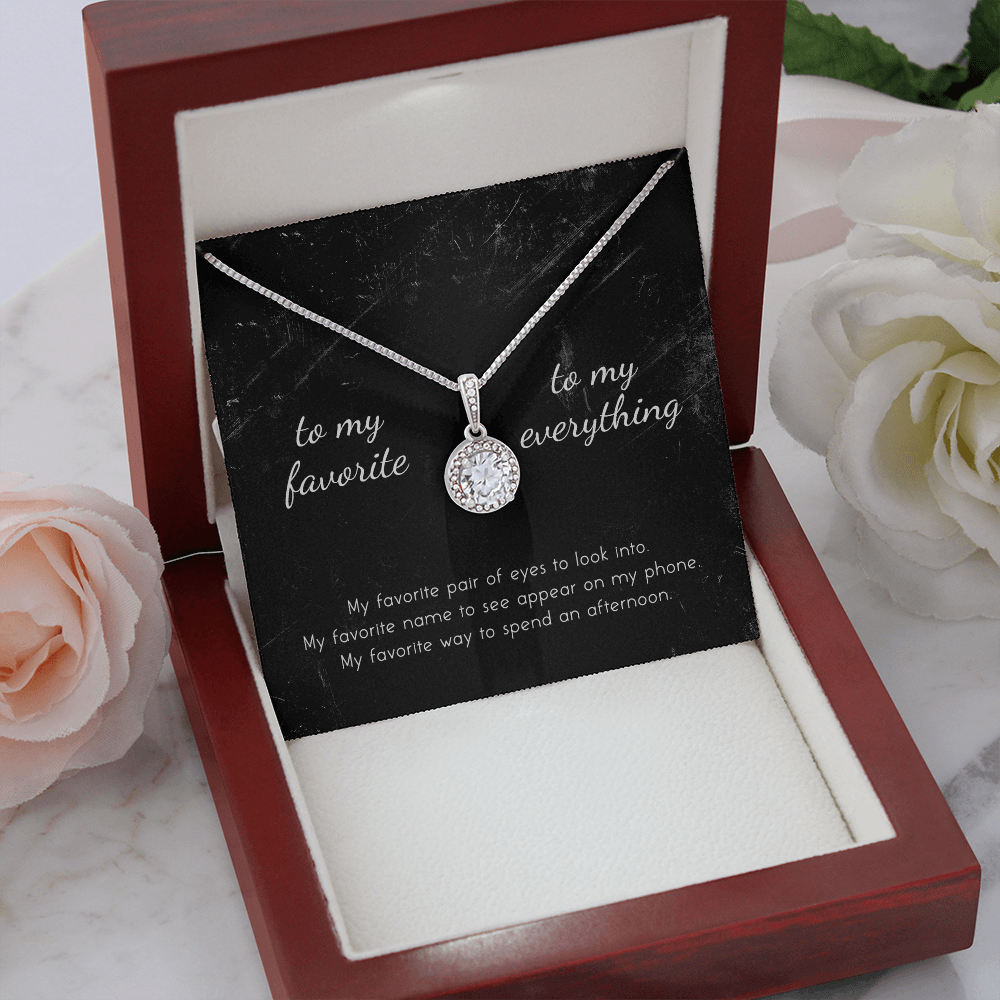 To My Favorite, To My Everything Eternal Hope Necklace