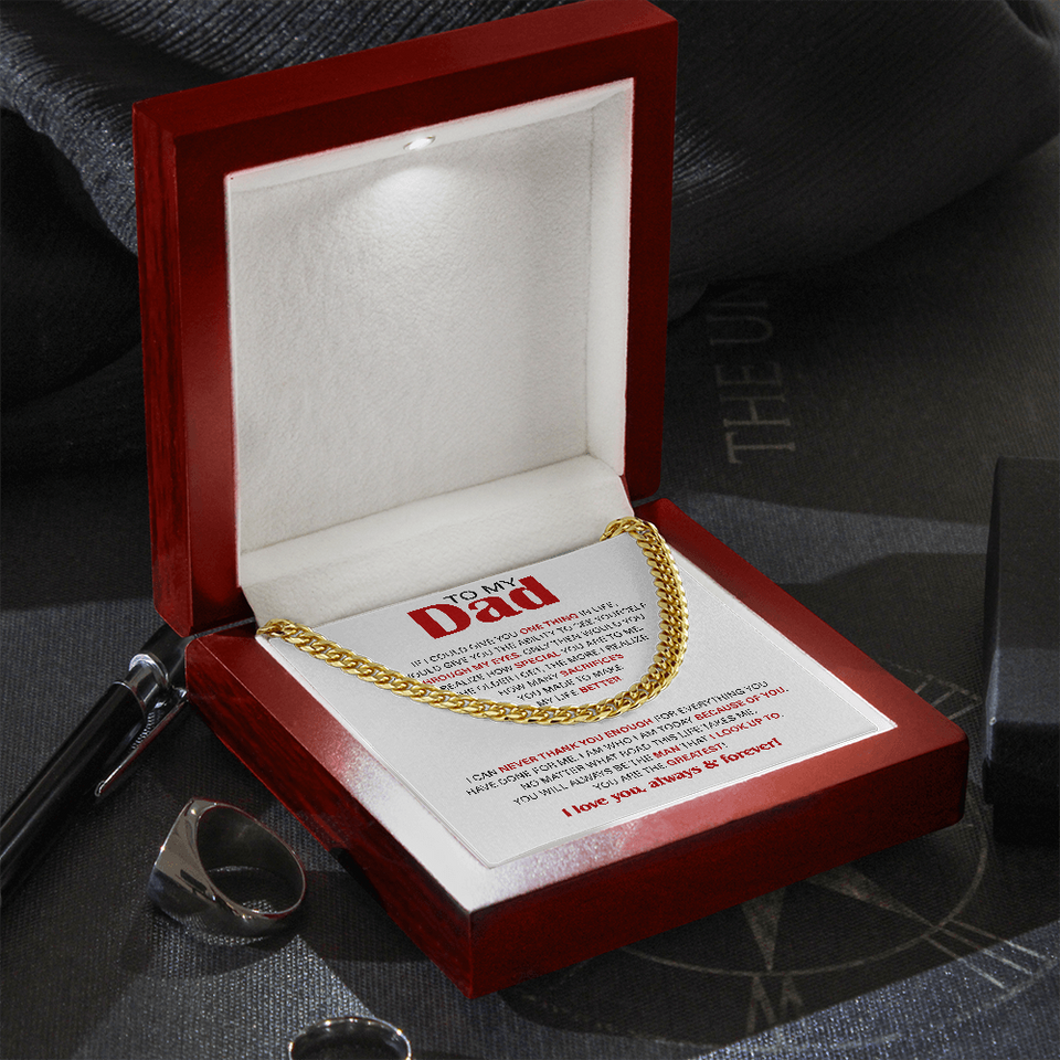 To My Dad Necklace - I can never thank you enough for everything you, Father's Day Gift, Birthday Gift, Necklace for Dad, Cuban Link Chain Necklace