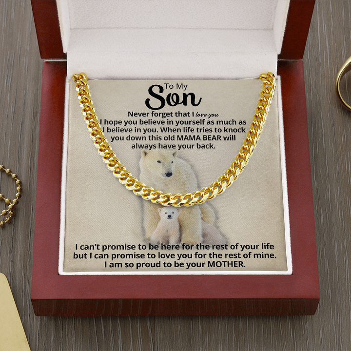To My Son Cuban Necklace From Mom - This old Mama Bear always have your back Cuban Link Chain Necklace LX006A