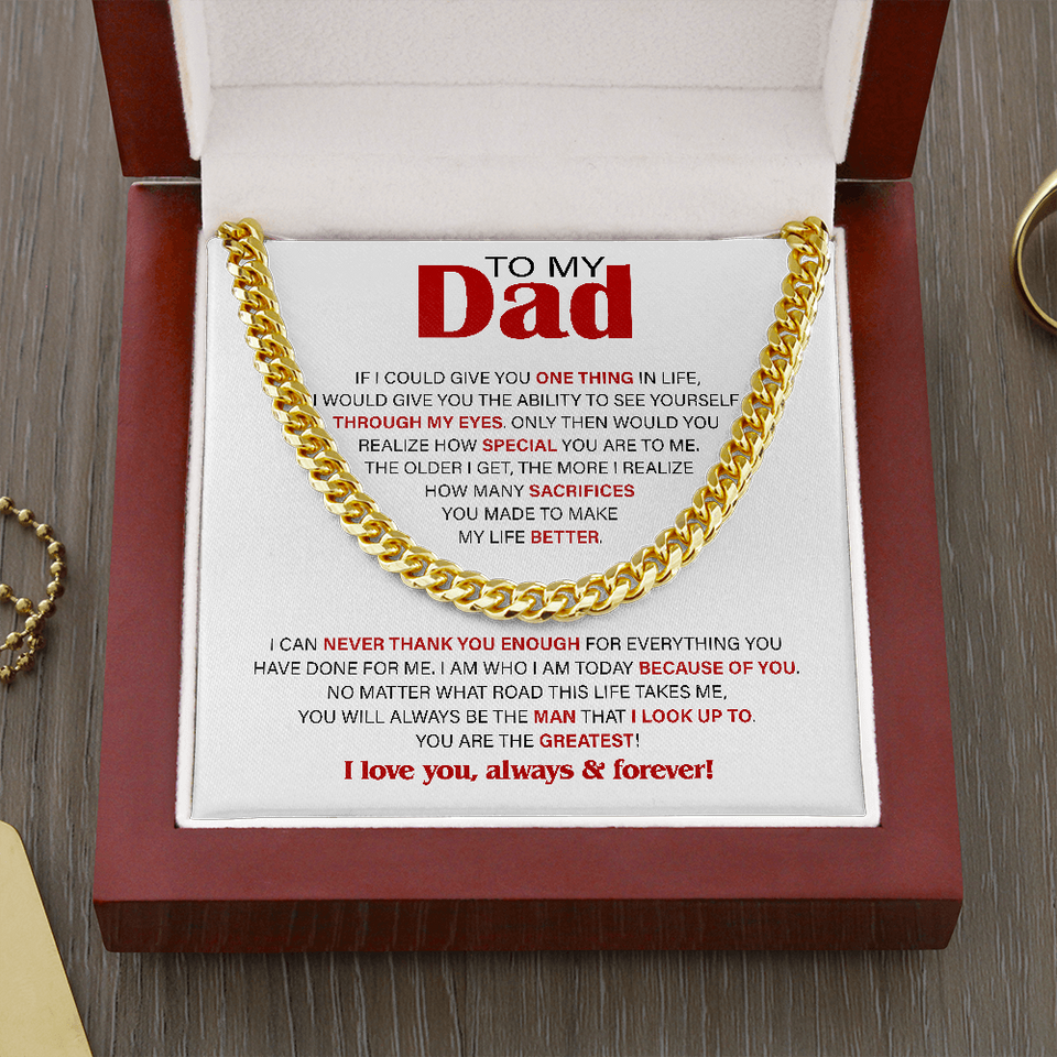 To My Dad Necklace - I can never thank you enough for everything you, Father's Day Gift, Birthday Gift, Necklace for Dad, Cuban Link Chain Necklace
