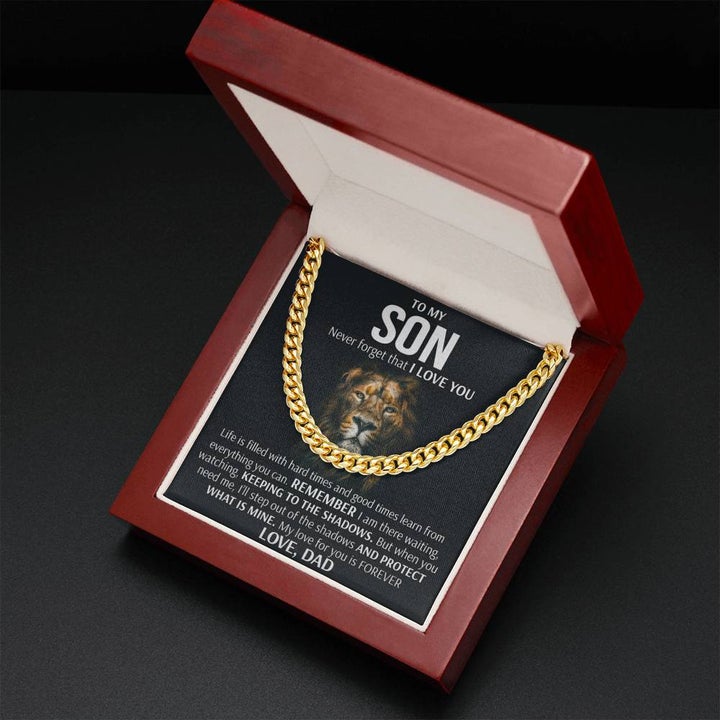 To My Son Cuban Necklace Gift from Dad - Remember I am there waiting, watching, Keeping to there shadows Cuban Link Chain Necklace LX006B