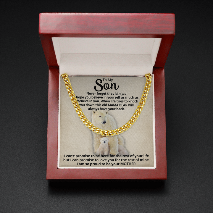 To My Son Cuban Necklace From Mom - This old Mama Bear always have your back Cuban Link Chain Necklace LX006A