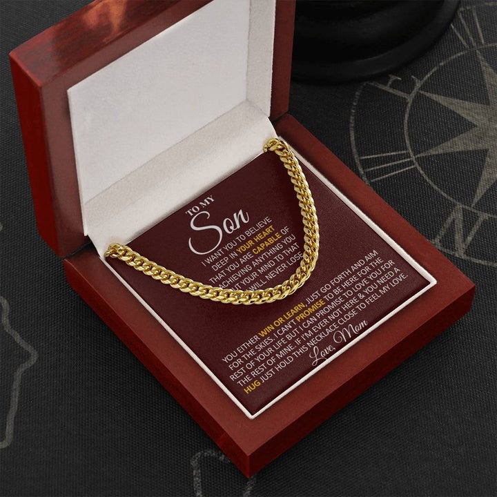 To My Son Necklace Gift From Mom You either Win or Learn, Just go forth and aim for the skies - Love, Mom Cuban Link Chain Necklace LX006E