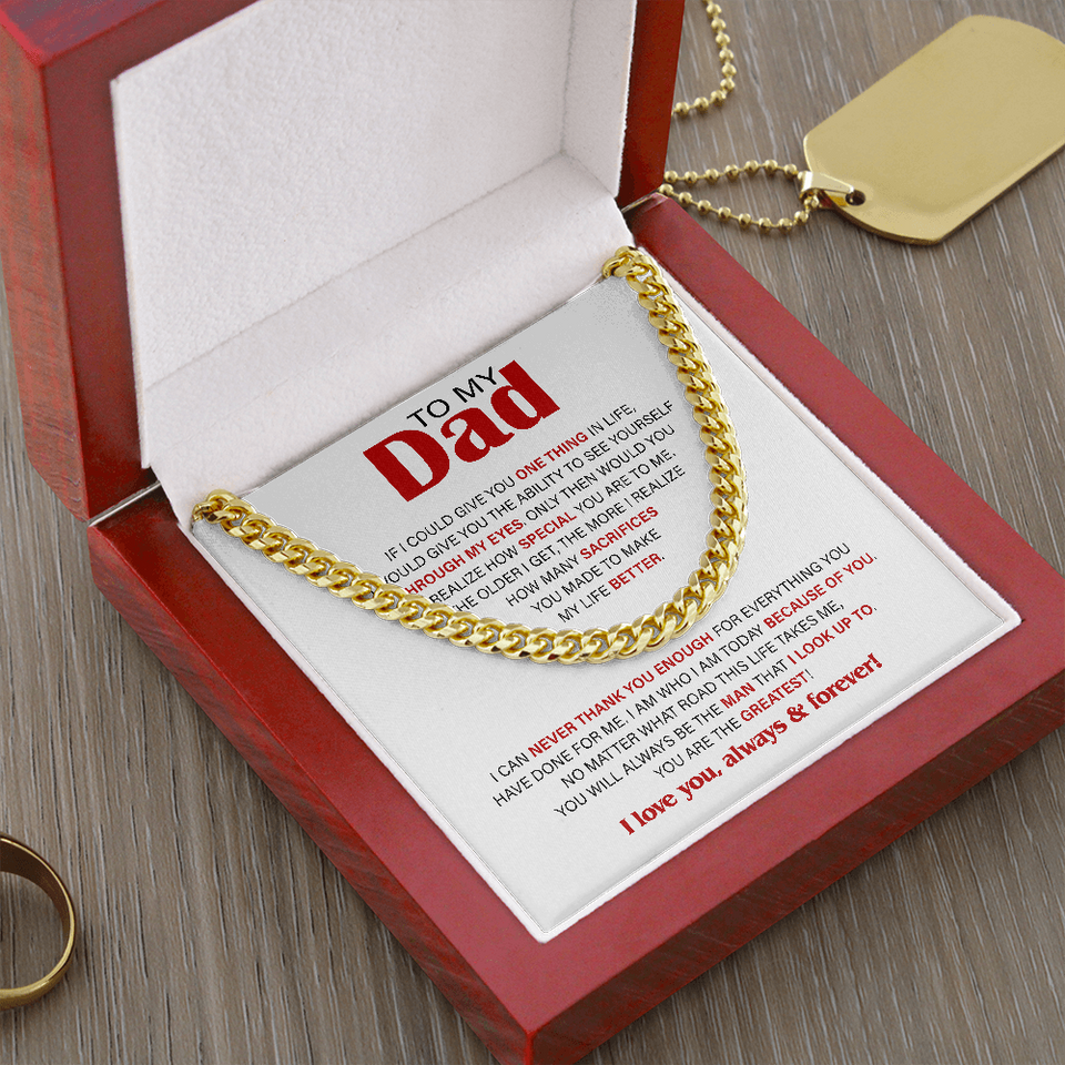 To My Dad Necklace - I can never thank you enough for everything you, Father's Day Gift, Birthday Gift, Necklace for Dad, Cuban Link Chain Necklace