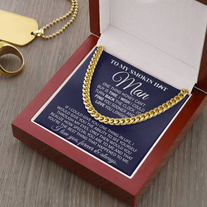 To My Smokin Hot Man - Find You Sooner and Love You Longer Cuban Link Chain Necklace