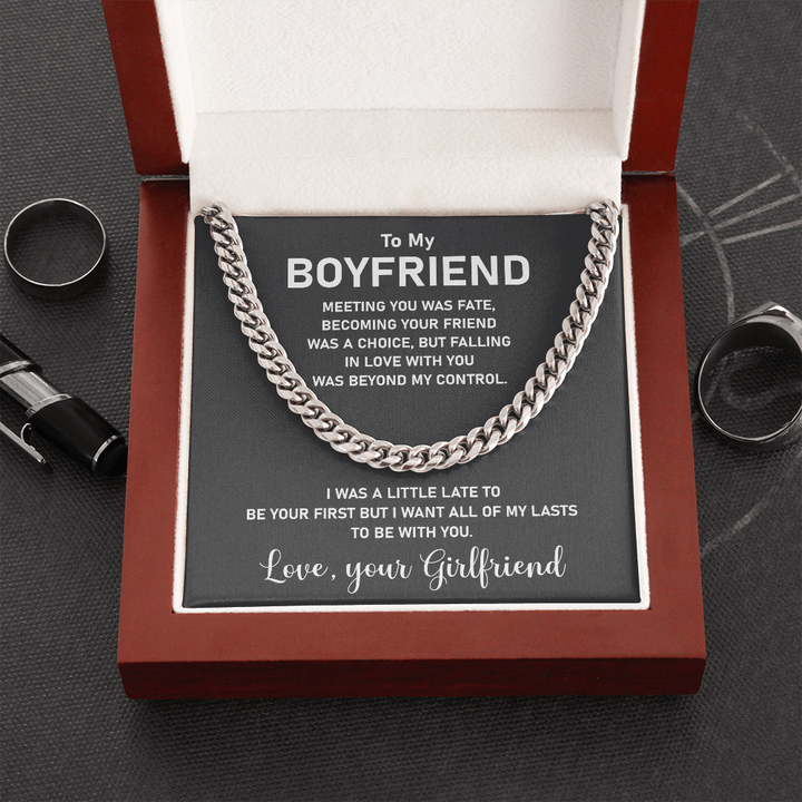 To My Boyfriend Necklace Gift Meeting You Was Fate, Becoming Your Friend Was A Choice,Bu tFalling In Love With You Was Beyond My Control Cuban Link Chain Necklace LX015J