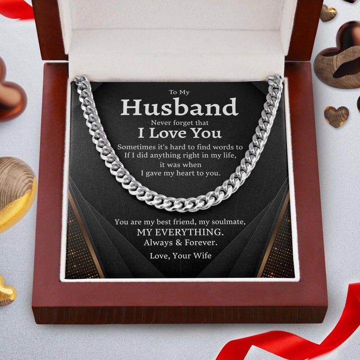 To My Husband Necklace - You Are My Best Friend, My Soulmate, My Everything Always & Forever Love, Your Wife - Cuban Link Chain Necklace LX026F