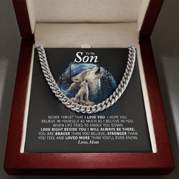 To My Son Necklace From Mom - Look right beside you I always be there Cuban Link Chain Necklace LX070A