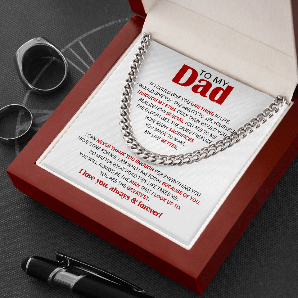 To My Dad Necklace - I can never thank you enough for everything you, Father's Day Gift, Birthday Gift, Necklace for Dad, Cuban Link Chain Necklace