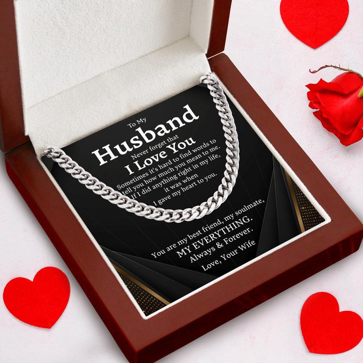 To My Husband Necklace - You Are My Best Friend, My Soulmate, My Everything Always & Forever Love, Your Wife - Cuban Link Chain Necklace LX026F