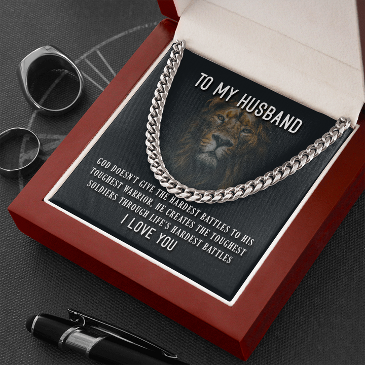 To My Husband Necklace - God Doesn't Give The Hardest Battles To His Toughest Warrior Cuban Link Chain Necklace LX025C