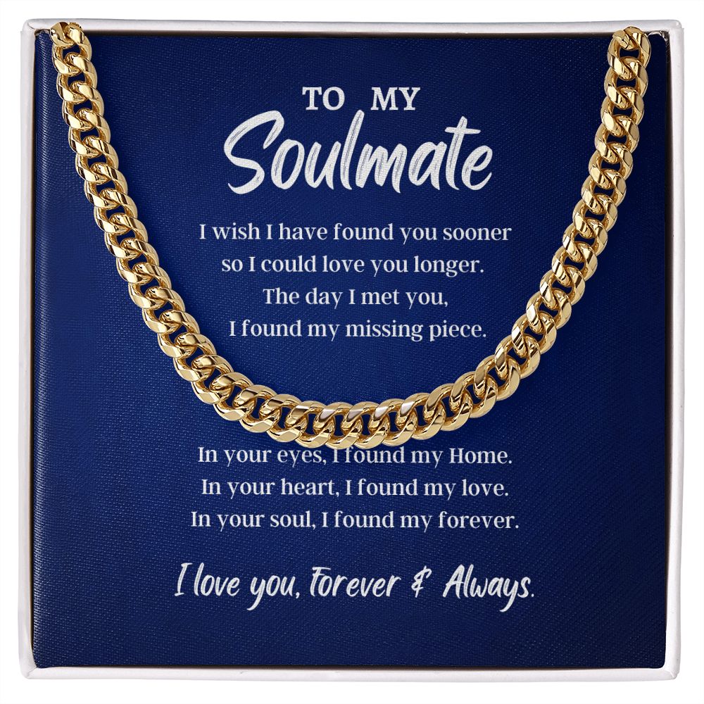 To My Soulmate Cuban Link Chain Necklace - Necklace for Husband, Gift for Husband, Cuban Link Chain Necklace