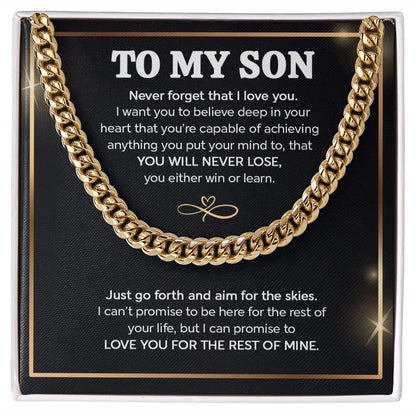 To My Son I Just Go Forth And Aim For The Skies I Cuban Link Chain Necklace