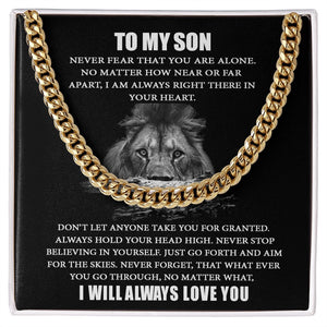 To My Son I Never Fear That You Are Alone I Cuban Link Chain Necklace