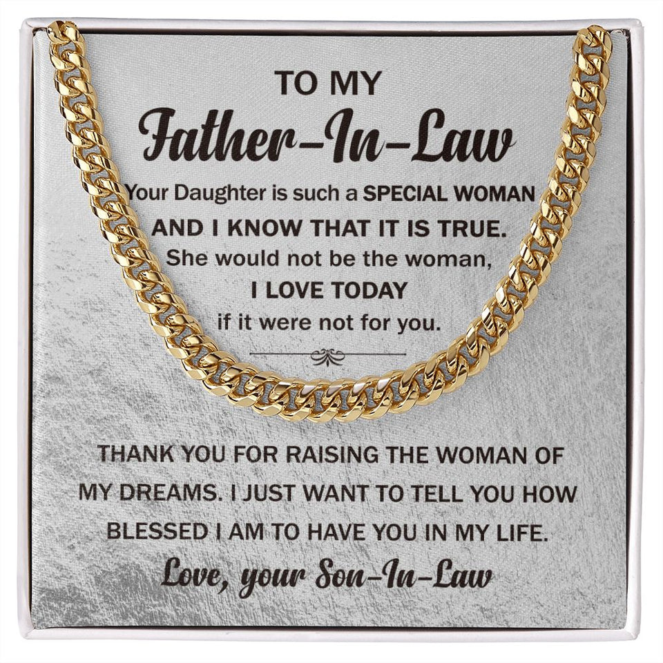 To My Father In Law Your Daughter Is Such A Special Woman Cuban Link Chain