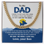 To My Dad I Know It's Not Easy Cuban Link Chain
