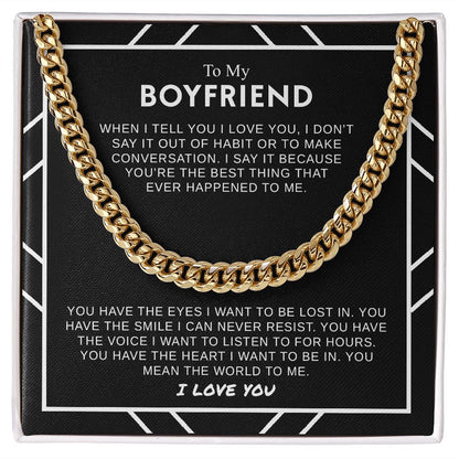 To My Boyfriend | The World To Me | Cuban Link Chain | Gift For Boyfriend