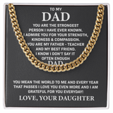 To My Dad - You are my father teacher and my best friend, Gift for Dad, Birthday Gift, Father's Day Gift, Cuban Link Chain Necklace