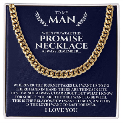 Man The Journey Takes Us, Cuban Link Chain, Romantic Gift for Your Man