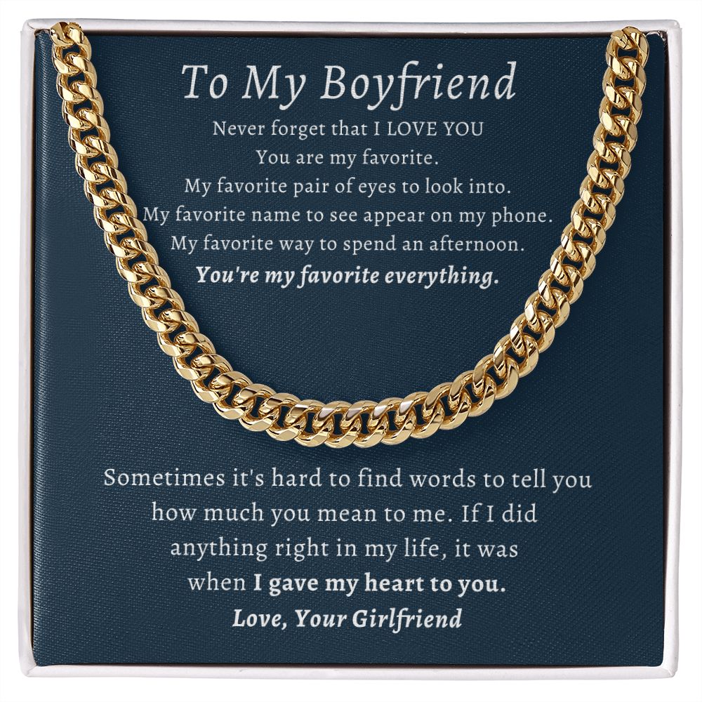 Boyfriend Cuban Link Chain- My Favorite everything