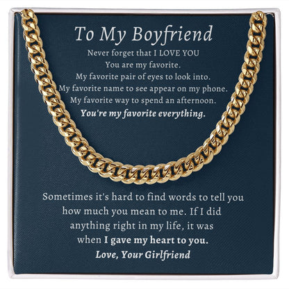 Boyfriend Cuban Link Chain- My Favorite everything