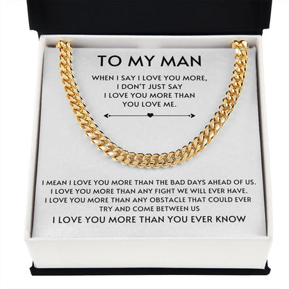 To my Man Cuban Link- White