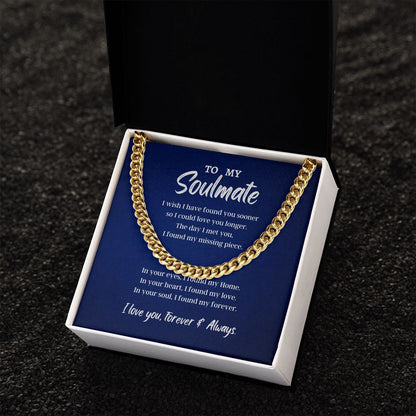 To My Soulmate Cuban Link Chain Necklace - Necklace for Husband, Gift for Husband, Cuban Link Chain Necklace