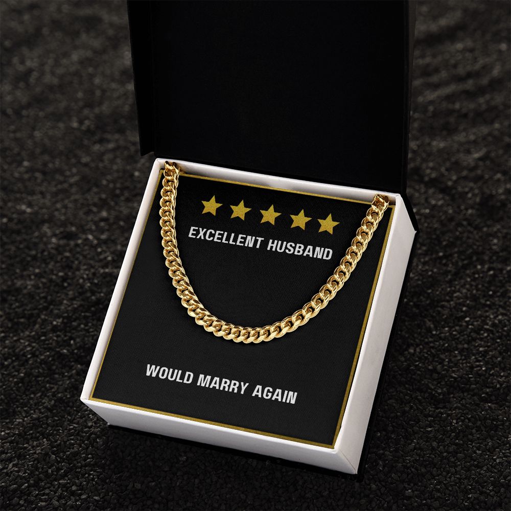 To My Excellent Husband Would Marry Again necklace - Cuban Link Chain