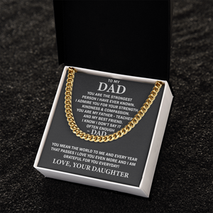 To My Dad - You are my father teacher and my best friend, Gift for Dad, Birthday Gift, Father's Day Gift, Cuban Link Chain Necklace