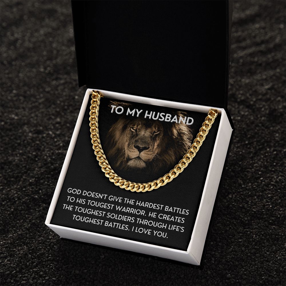 To My Husband necklace, Life's Toughest Battles - Cuban Link Chain For Husband