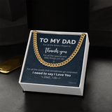 To My Dad - Thank you for all - Cuban Link Chain Gift For Man Husband Gift For Birthday