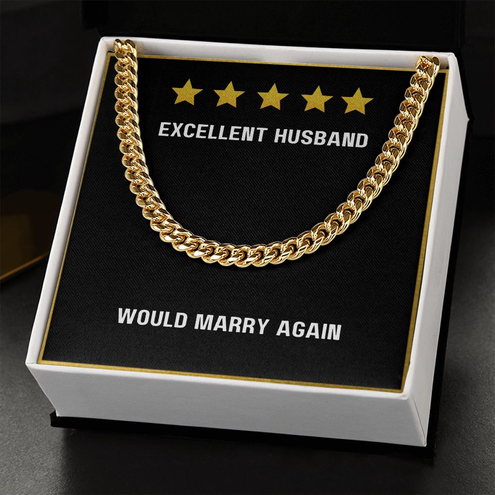 To My Excellent Husband Would Marry Again necklace - Cuban Link Chain