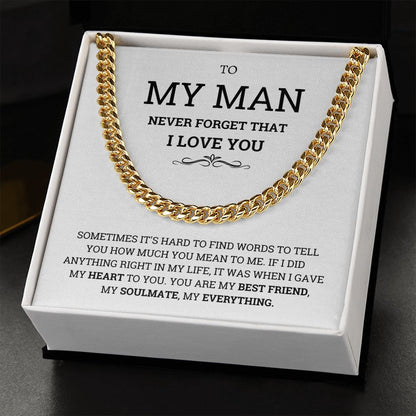 To My Man Necklace- For my Boyfriend Cuban Link Chain