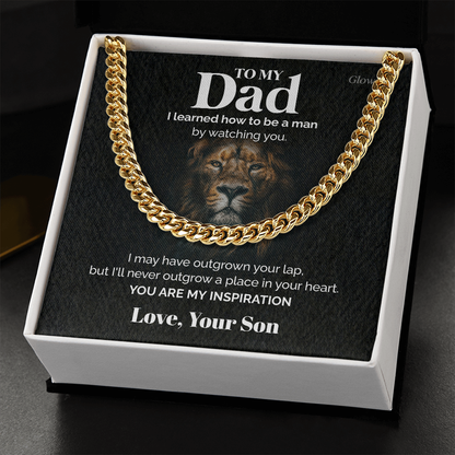 To my Dad - My Inspiration - Cuban Link Chain, Gift For Man, Husband, Gift For Birthday, Christmas