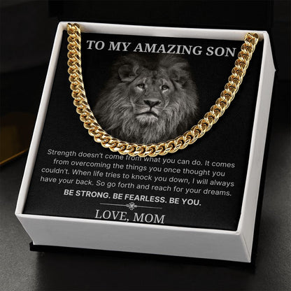 Be Strong Be Fearless Be You - Length Adjustable Cuban Link Chain For Son