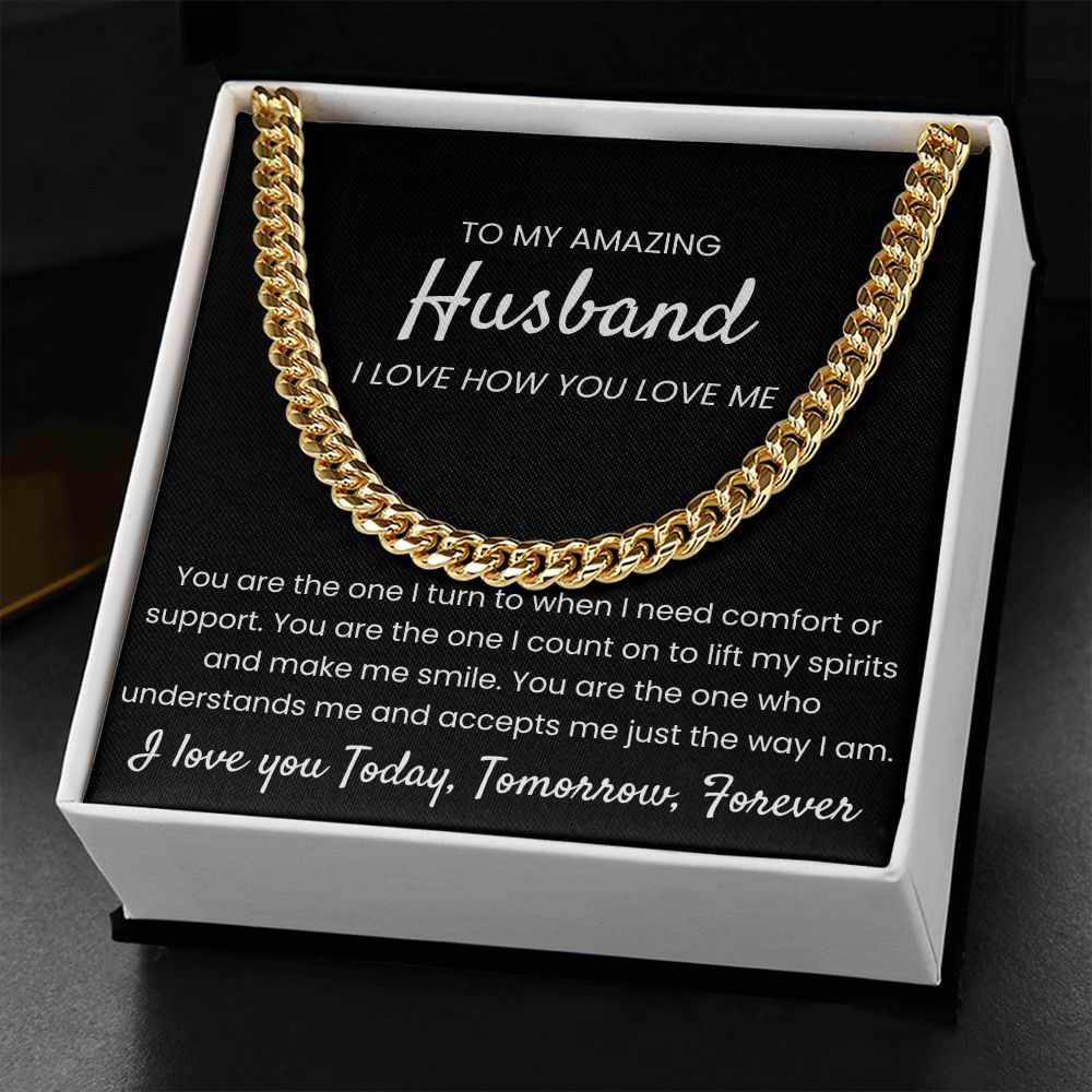 I Love How You Love Me - Length Adjustable Cuban Link Chain for Husband