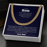 To My Son Gift From Mom I Never Forget I Love You I Cuban Link Chain Necklace