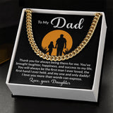 To My Dad My One And Only Cuban Link Chain Necklace for Men