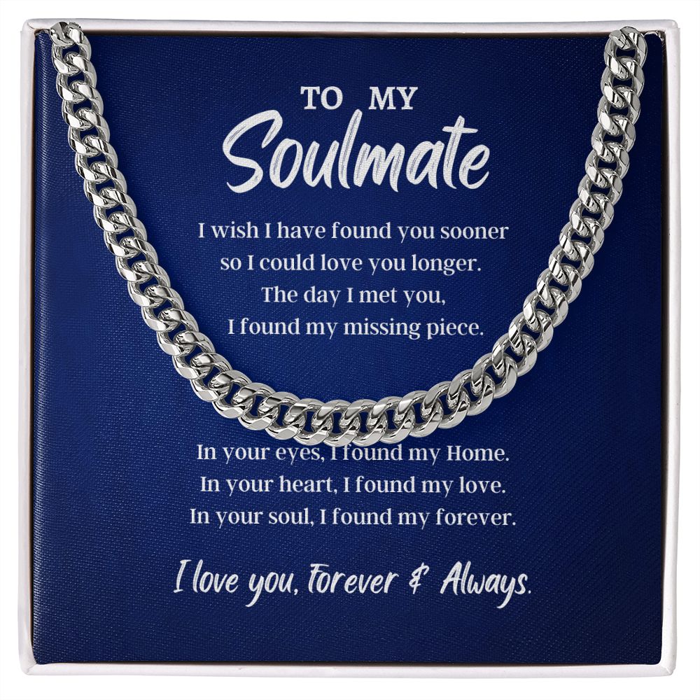 To My Soulmate Cuban Link Chain Necklace - Necklace for Husband, Gift for Husband, Cuban Link Chain Necklace