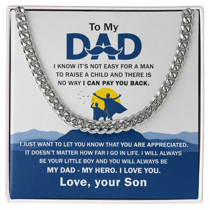 To My Dad I Know It's Not Easy Cuban Link Chain