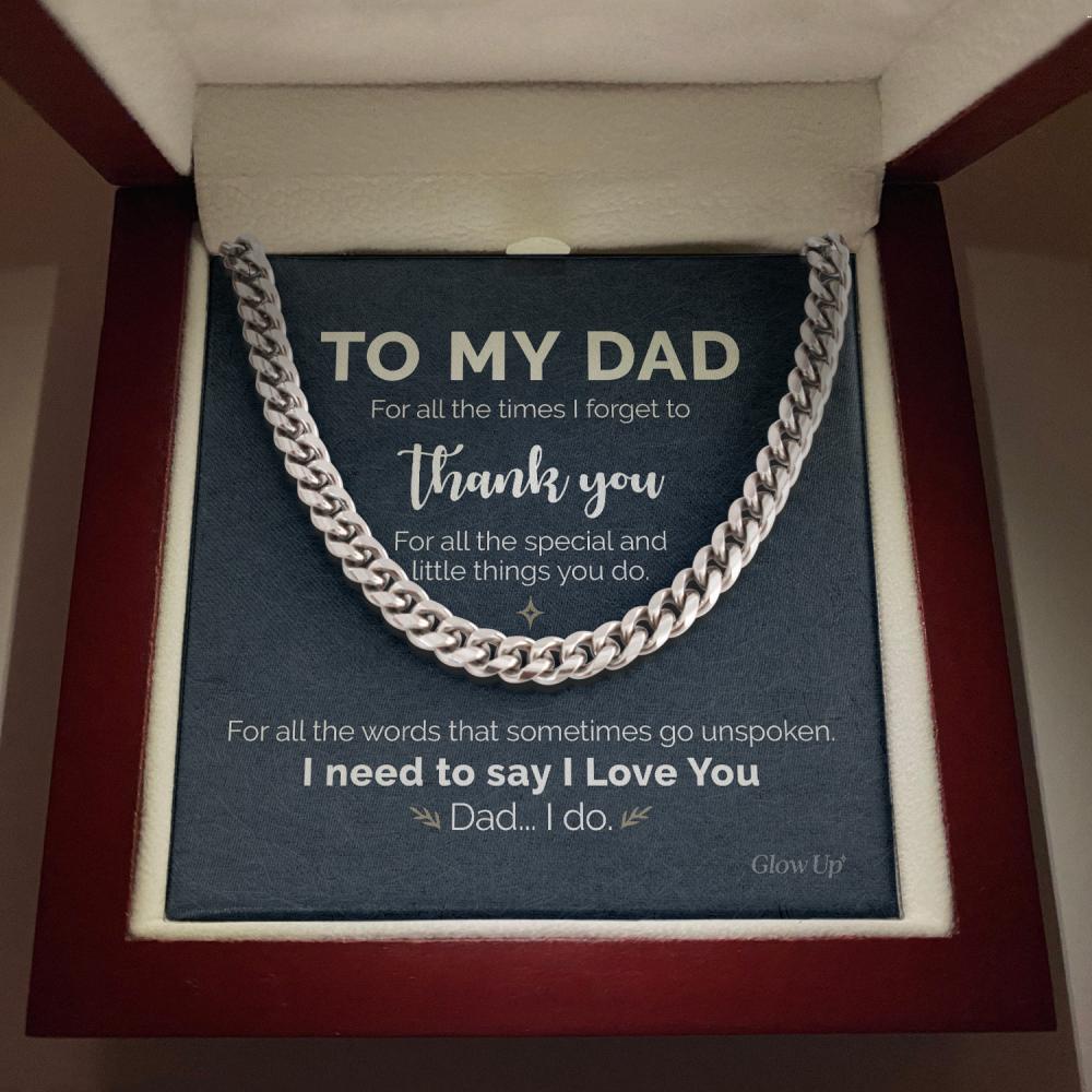 To My Dad - Thank you for all - Cuban Link Chain Gift For Man Husband Gift For Birthday