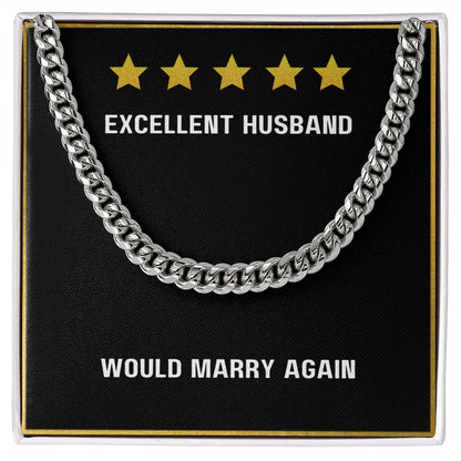 To My Excellent Husband Would Marry Again necklace - Cuban Link Chain
