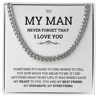 To My Man Necklace- For my Boyfriend Cuban Link Chain