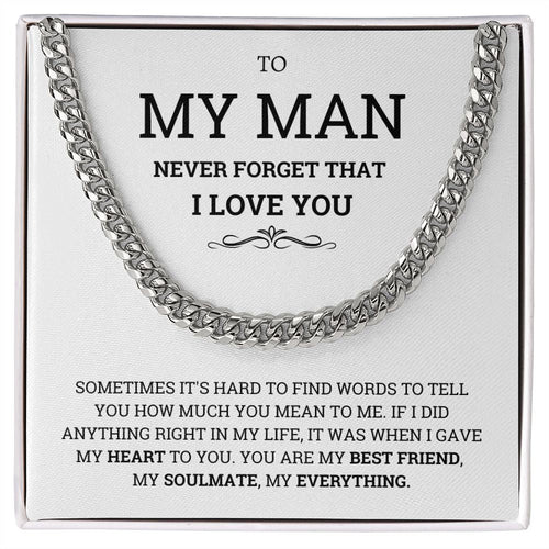 To My Man Necklace- For my Boyfriend Cuban Link Chain
