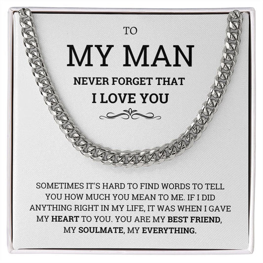 To My Man Necklace- For my Boyfriend Cuban Link Chain