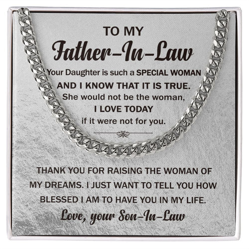 To My Father In Law Your Daughter Is Such A Special Woman Cuban Link Chain