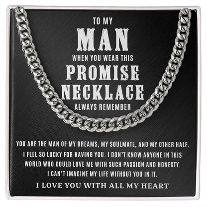 To My Man - The Man Of My Dreams, Cuban Link Chain Gift for Him
