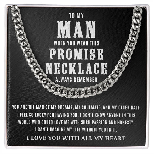 To My Man - The Man Of My Dreams, Cuban Link Chain Gift for Him
